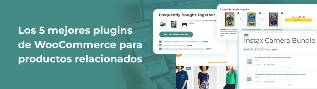 Los 5 mejores plugins de WooCommerce para productos relacionados