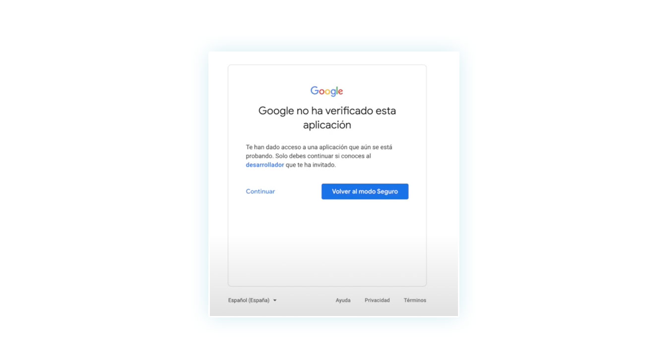 Google no ha verificado la aplicación - continuar