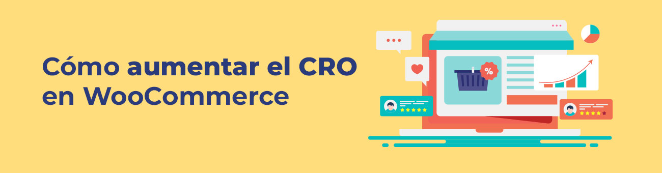 Cómo aumentar el CRO en WooCommerce