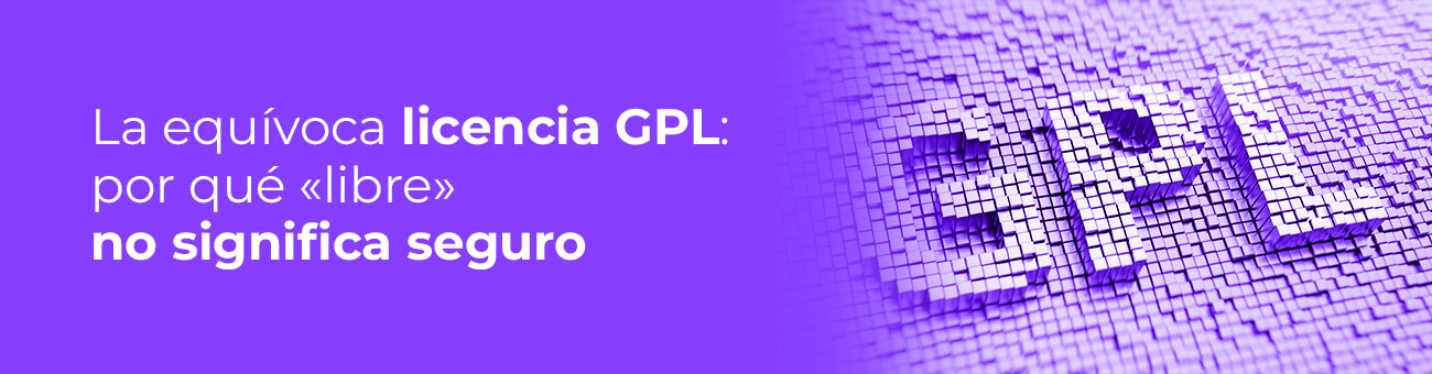 La equívoca licencia GPL: por qué libre no significa seguro
