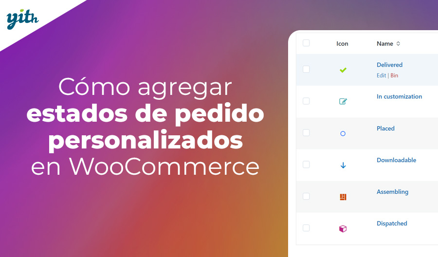 Cómo agregar estados de pedido personalizados en WooCommerce