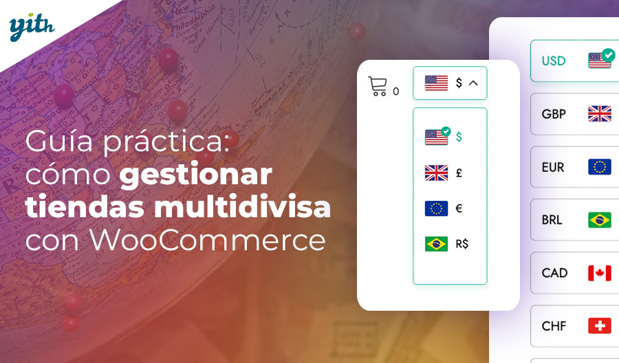 Guía práctica: cómo gestionar tiendas multidivisa con WooCommerce