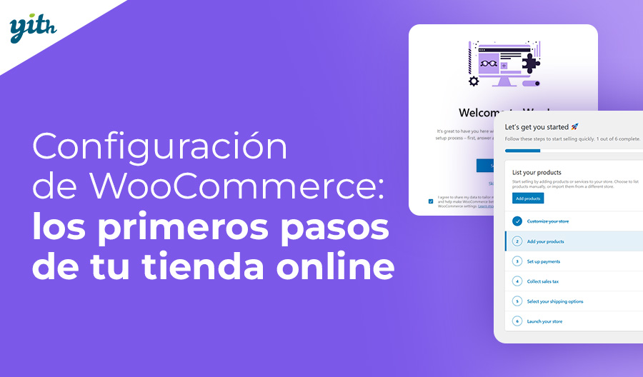 Configuración de WooCommerce: los primeros pasos de tu tienda online