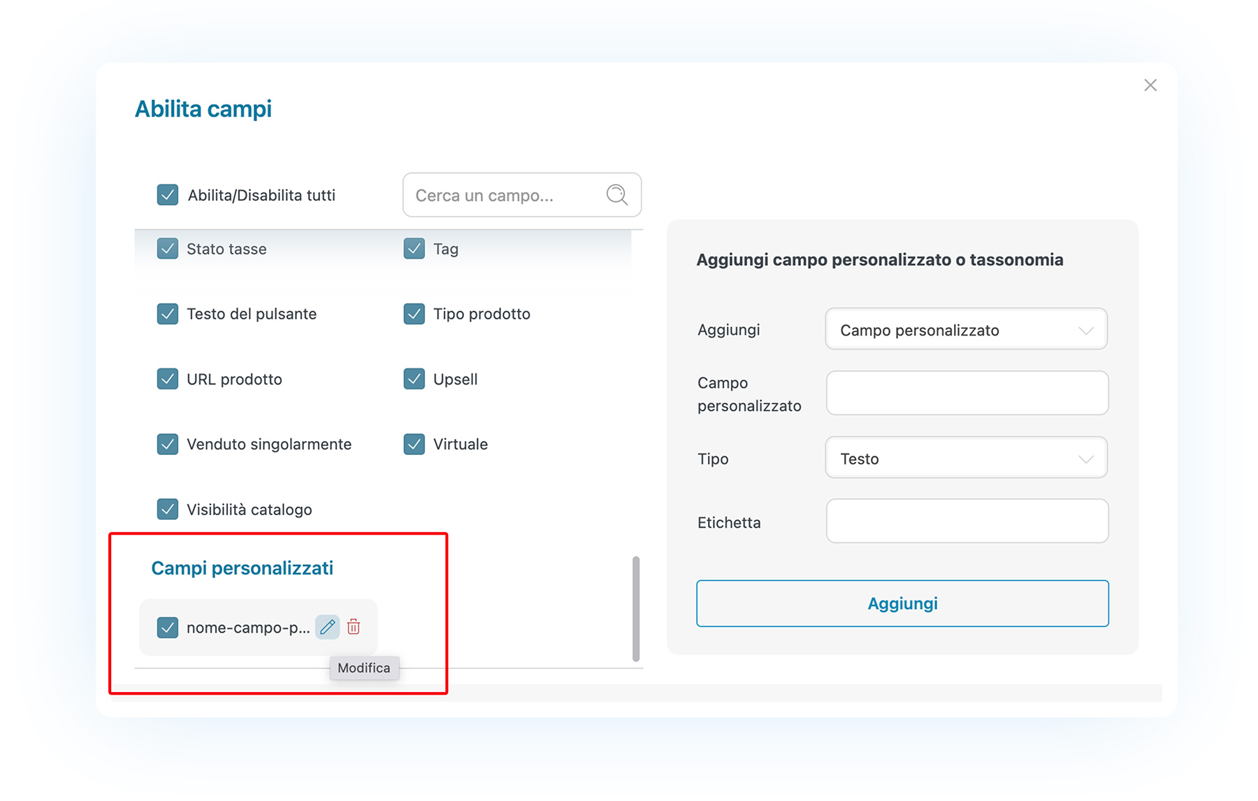 Modifica o elimina I campi personalizzati