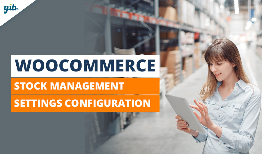 WooCommerce: Stock Management Settings Configuration