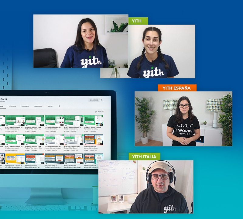 Youtube channels of YITH: English, Spanish and Italian