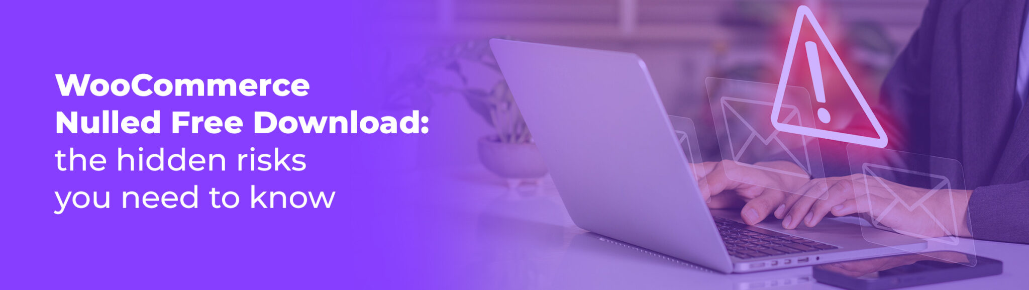 WooCommerce Nulled Free Download: The Hidden Risks You Need to Know - YITH