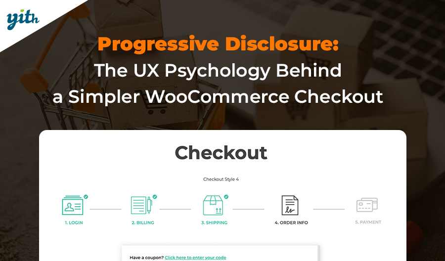 Progressive Disclosure: The UX Psychology Behind a Simpler WooCommerce Checkout